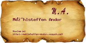Mühlsteffen Andor névjegykártya